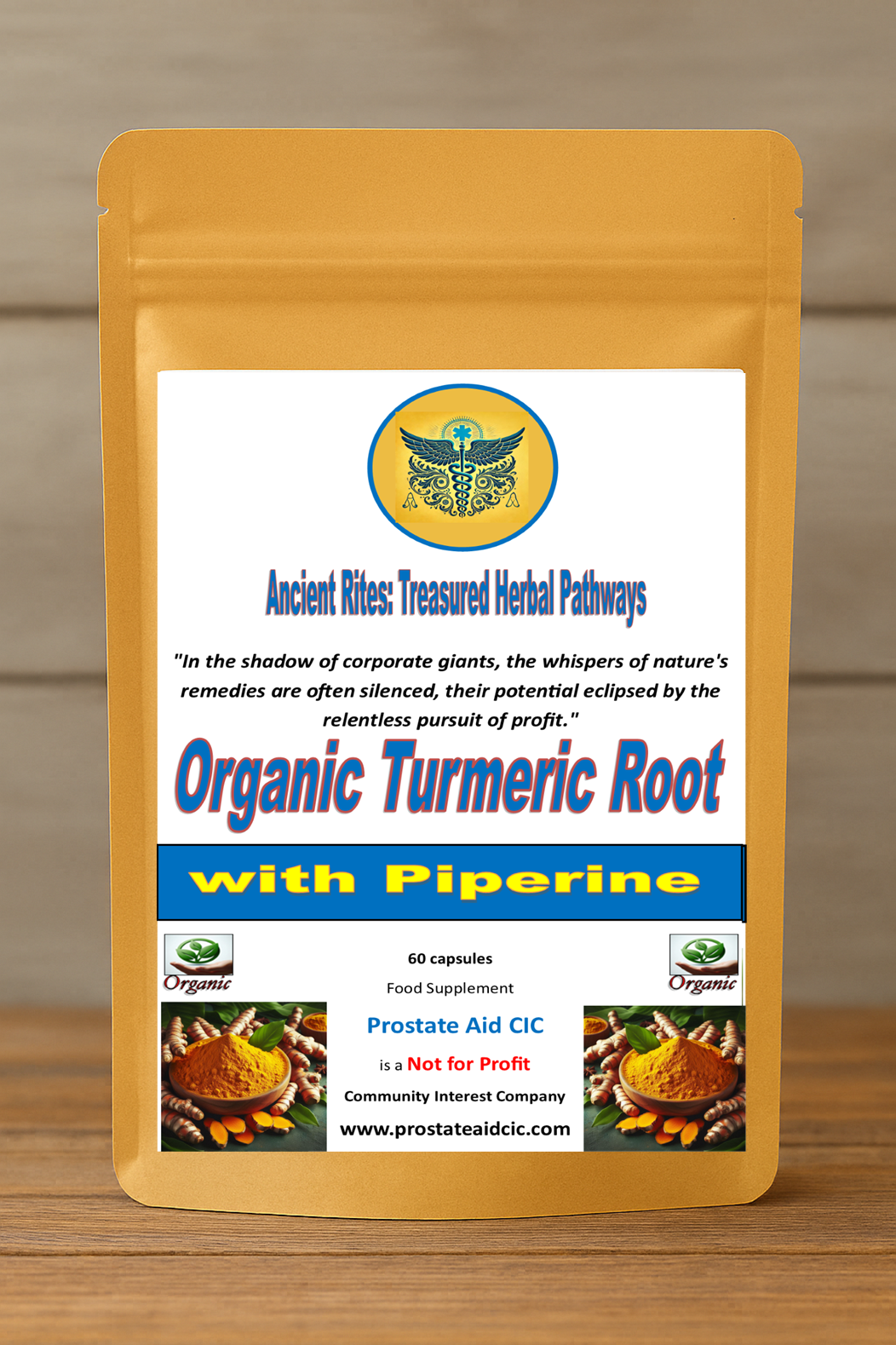 Organic Turmeric Root for Prostate Health & Inflammation - 60 Capsules